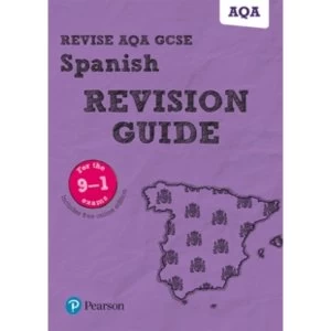 Image of Revise AQA GCSE (9-1) Spanish Revision Guide: includes online edition by Vivien Halksworth (Mixed media product, 2017)