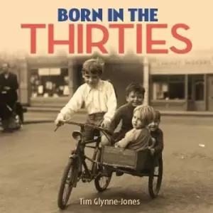Image of Born in the 30s by Tim Glynne-Jones