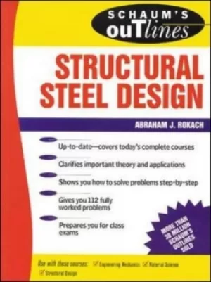 Image of Schaums outline of theory and problems of structural steel design by Abraham J Rokach