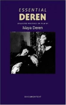 Image of Essential Deren by Maya Deren and Bruce R Mcpherson Paperback