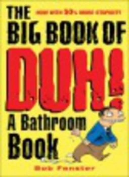 Image of The Big Book of Duh by Bob Fenster Paperback