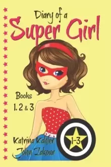 Image of Diary of a SUPER GIRL - Books 1-3 : Books for Girls 9-12