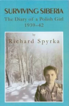 Image of Surviving Siberia by Jozefa Eva Rataj Hardback