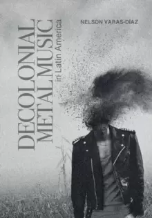 Image of Decolonial Metal Music in Latin America