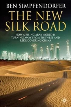 Image of The New Silk Road by B. Simpfendorfer Hardback