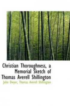 Image of Christian Thoroughness by John Dwyer Paperback