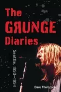 Image of grunge diaries seattle 19901994