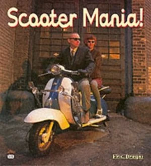 Image of Scooter Mania by Eric Dregni Book
