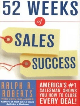 Image of 52 Weeks of Sales Success by Ralph R Roberts and John Gallagher Hardback