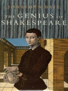 Image of The Genius of Shakespeare by Jonathan Bate Hardback