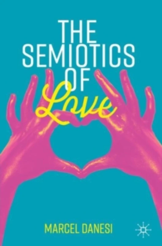 Image of The Semiotics of Love Paperback / softback