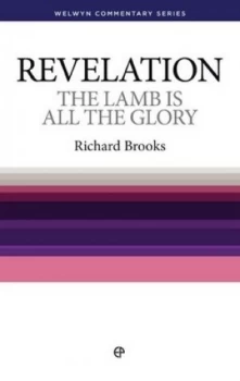 Image of The Lamb Is All the Glory by Richard Brooks Paperback