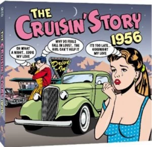 Image of The Cruisin Story 1956 by Various Artists CD Album