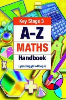 Image of A-Z Ks3 Maths Handbook by Lynn Huggins-Cooper Paperback