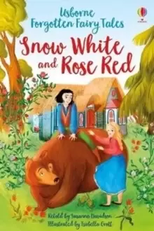Image of Forgotten Fairy Tales: Snow White and Rose Red