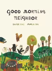 Image of Good Morning, Neighbor