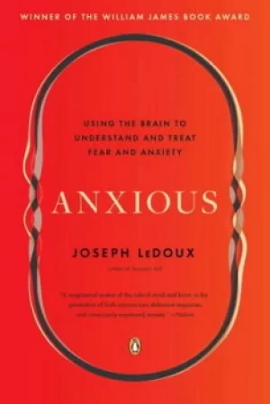 Image of Anxious by Joseph LeDoux