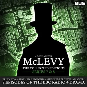 Image of McLevy: The Collected Editions: Series 7 & 8 8 episodes of the BBC Radio 4 crime drama series CD-Audio 2016