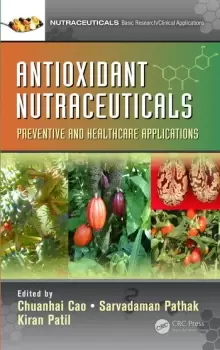 Image of Antioxidant NutraceuticalsPreventive and Healthcare Applications