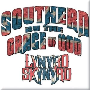 image of Lynyrd Skynyrd - Southern By The Grace Of God Fridge Magnet