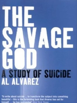 Image of The Savage God by Al Alvarez Paperback