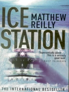 Image of Ice Station by Matthew Reilly Book