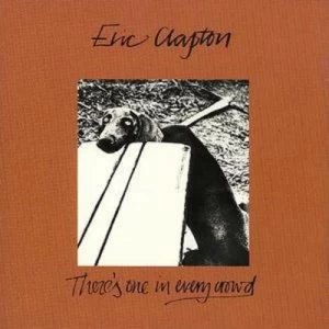 image of Theres One in Every Crowd by Eric Clapton CD Album