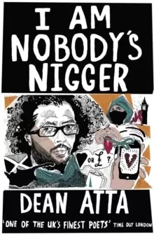 Image of I Am Nobody's Nigger