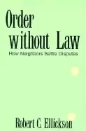 Image of order without law how neighbors settle disputes
