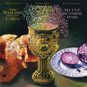 Image of The Wailers Featuring U-Roy - My Cup Runneth Over LP
