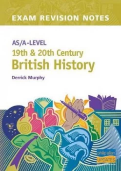 Image of As/a-Level 19th and 20th Century British History by Derrick Murphy Book