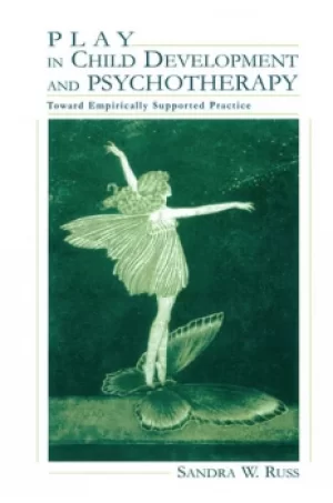 Image of Play in Child Development and PsychotherapyToward Empirically Supported Practice