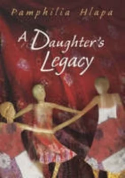Image of A Daughters Legacy by Pamphilia Hlapa Paperback