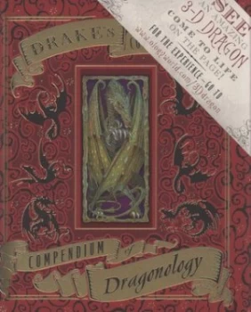 Image of Drakes Comprehensive Compendium of Dragonology by Ernest Drake and Dugald Steer and A. J Wood and Douglas Carrell and Tomislav Tomic and Nick Harris a