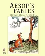 Image of aesops fables 240 short stories for children illustrated
