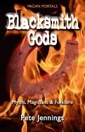 Image of pagan portals blacksmith gods myths magicians and folklore