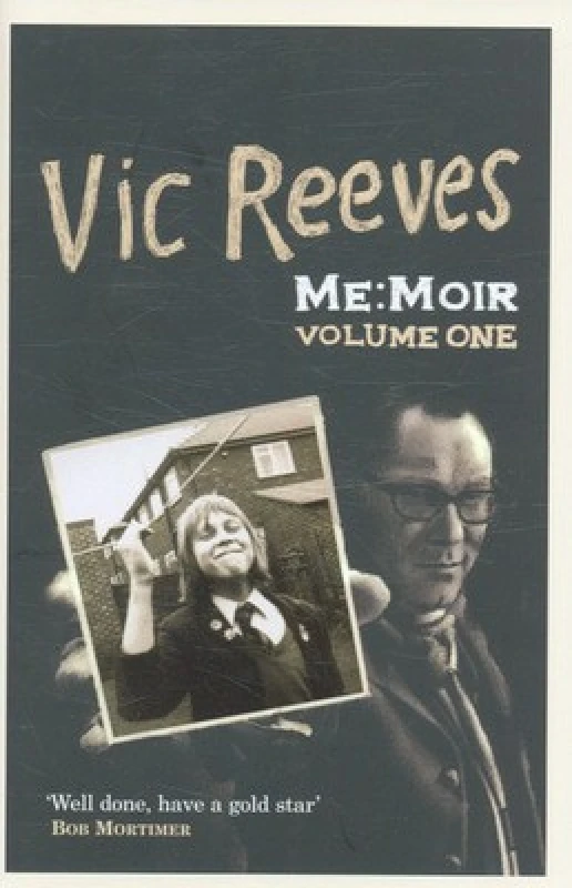 Image of Me Moir by Vic Reeves Hardback