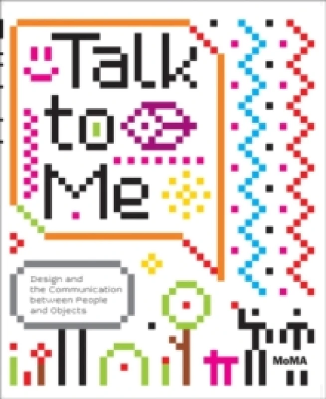 Image of Talk to Me by Paola Antonelli Paperback