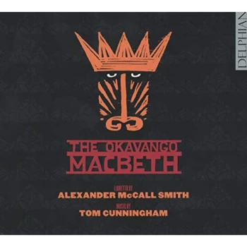 Image of Edinburgh Studio Opera - The Okavango Macbeth CD