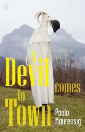 Image of A devil comes to town by Paolo Maurensig