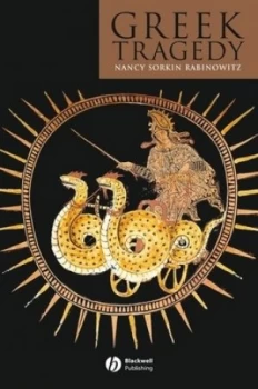 Image of Greek Tragedy by Nancy Sorkin Rabinowitz Paperback