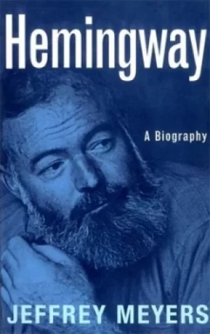 Image of Hemingway by Jeffrey Meyers