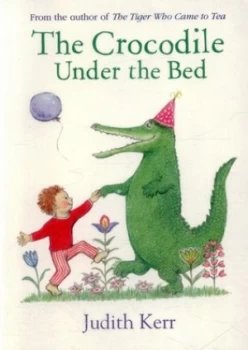 Image of The Crocodile under the Bed by Judith Kerr Book