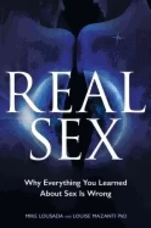 Image of real sex why everything you learned about sex is wrong