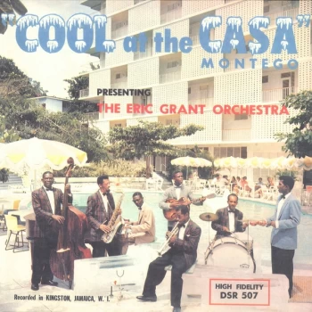 Image of The Eric Grant Orchestra - Cool at the Casa Montego Vinyl