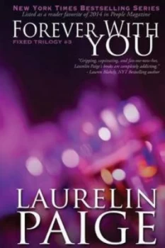 Image of Forever with You fixed - Book 3 by Laurelin Paige Book