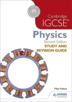 Image of Cambridge IGCSE Physics Study and Revision Guide 2nd by Mike Folland