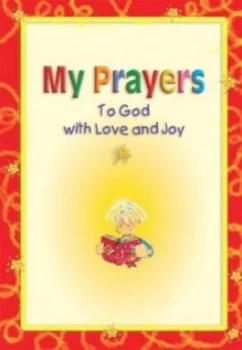 Image of My Prayers to God with Love and Joy by Bruno Forte and Antonio Tarzia Book