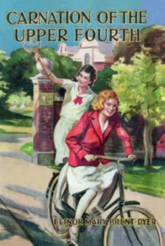 Image of Carnation of the Upper Fourth by Elinor M Brent-Dyer Paperback