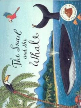 Image of The Snail and the Whale by Julia Donaldson Hardback